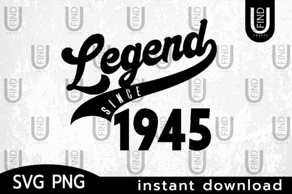 Vintage 1945, Legend Since 1945
