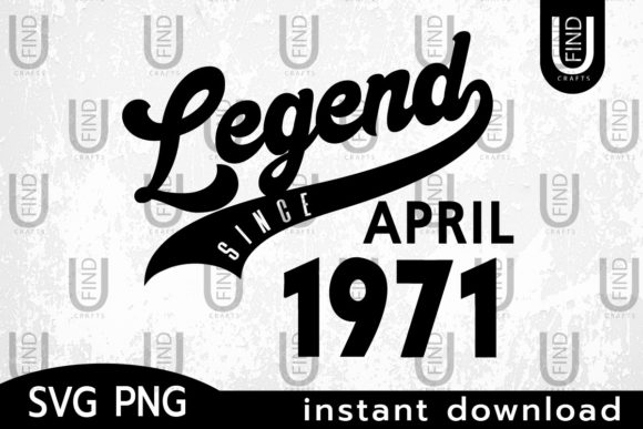 Vintage 1971, Legend Since April 1971