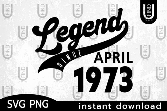 Vintage 1973, Legend Since April 1973