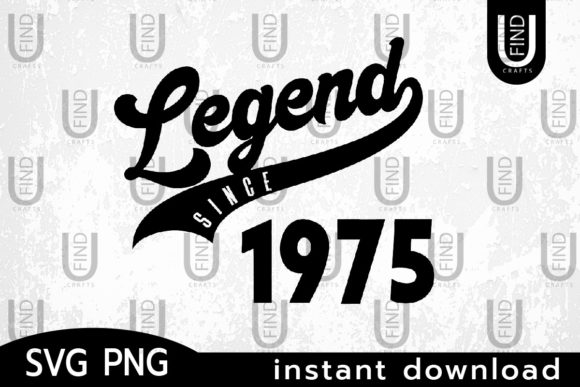 Vintage 1975, Legend Since 1975PNG.svg