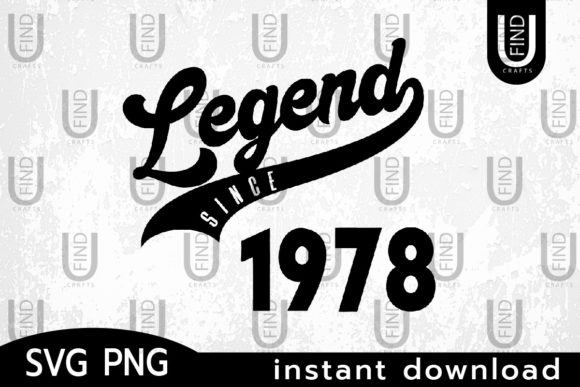 Vintage 1978, Legend Since 1978PNG.svg
