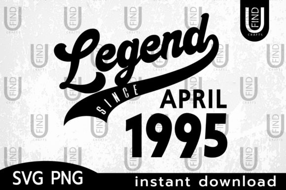 Vintage 1995, Legend Since April 1995